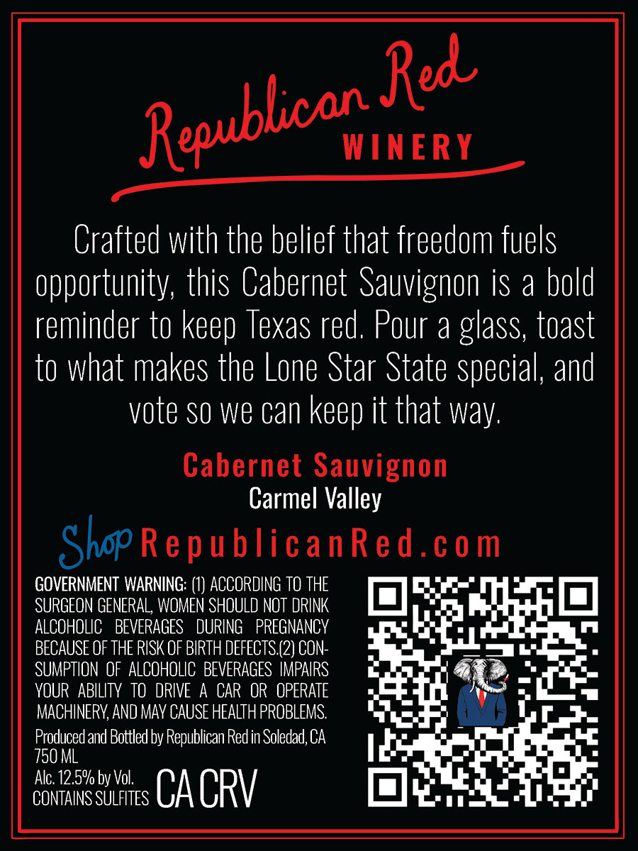 'Keep Texas Republican' - Cabernet Sauvignon